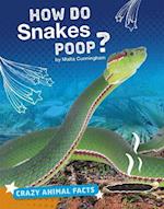 How Do Snakes Poop?