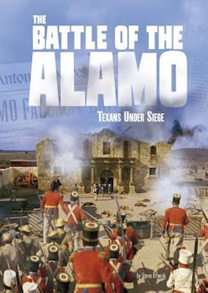 The Battle of the Alamo