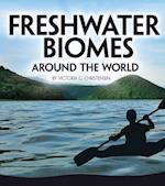Freshwater Biomes Around the World