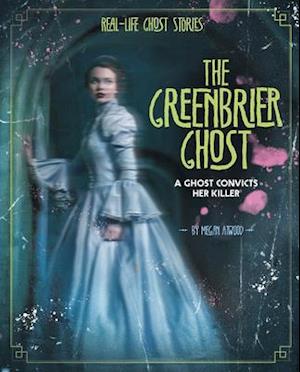 The Greenbrier Ghost