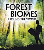 Forest Biomes Around the World