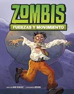 Zombis, Fuerzas Y Movimiento