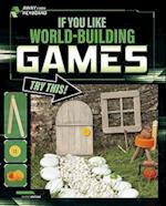 If You Like World-Building Games, Try This!