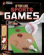 If You Like Sports Games, Try This!