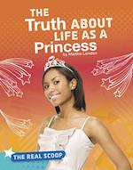 The Truth about Life as a Princess