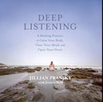 Deep Listening