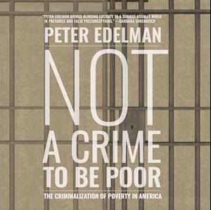 Not a Crime to Be Poor