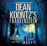 Frankenstein: Dead and Alive