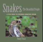 Snakes-The Beautiful People