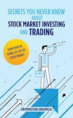 Secrets You Never Knew About Stock Market Investing and Trading