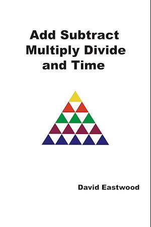 Add Subtract Multiply Divide and Time