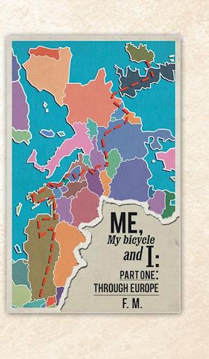 Me, My Bicycle and I: Part One