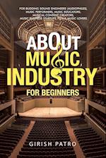 About Music Industry for Beginners