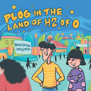 Plog in the Land of H2 of O