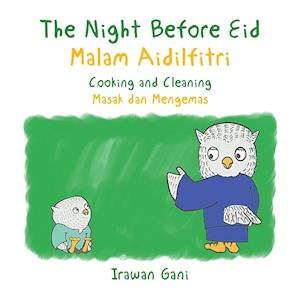 The Night Before Eid / Malam Aidilfitri