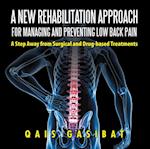 New Rehabilitation Approach for Managing and Preventing Low Back Pain