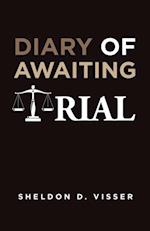 Diary of Awaiting Trial