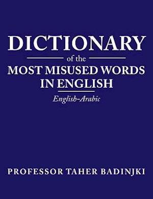 Dictionary of the Most Misused Words in English