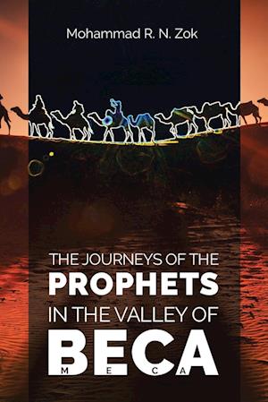 The Journeys of the Prophets