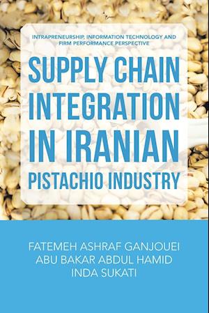 Supply Chain Integration in Iranian Pistachio Industry