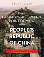 From a Foreign English Teacher's Point of View in the People's Republic of China