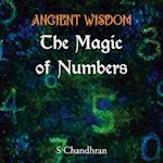 Ancient Wisdom - the Magic of Numbers