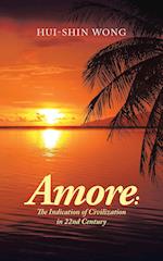 Amore: the Indication of Civilization in 22Nd Century 