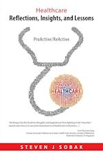 Healthcare Reflections, Insights, and Lessons