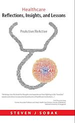 Healthcare Reflections, Insights, and Lessons