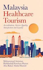 Malaysia   Healthcare Tourism