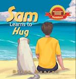 Sam Learns to Hug 