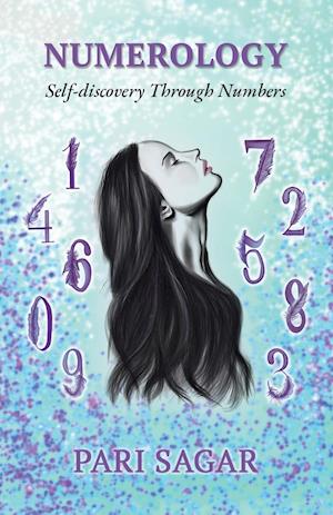Numerology: Self-Discovery Through Numbers