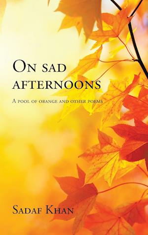 On Sad Afternoons