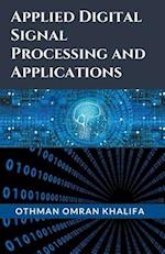 Applied Digital Signal Processing and Applications 