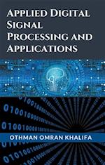 Applied Digital Signal Processing and Applications