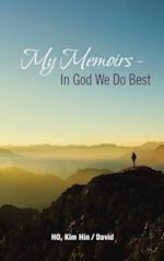 My Memoirs - in God We Do Best 