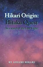 Hikari Origin: Hitaku Quest -In a Search of the Lost Light-