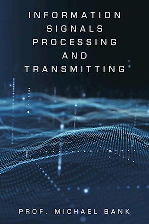 Information Signals Processing and Transmitting