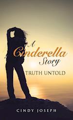 A Cinderella Story -Truth Untold 