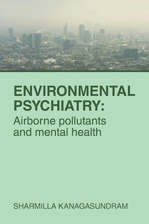 Environmental Psychiatry