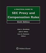 Practical Guide to SEC Proxy and Compensation Rules