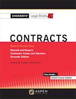 Casenote Legal Briefs for Contracts Keyed to Barnett and Oman
