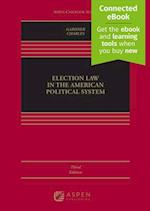 Election Law in the American Political System