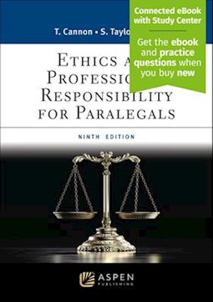 Ethics and Professional Responsibility for Paralegals