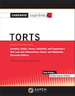 Casenote Legal Briefs for Torts Keyed to Franklin, Rabin, Green, Geistfeld, and Engstrom