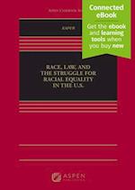 Race, Law, and the Struggle for Racial Equality in the U.S.