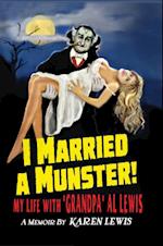 I Married a Munster!