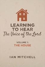 Learning to Hear the Voice of the Lord