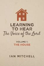 Learning to Hear the Voice of the Lord