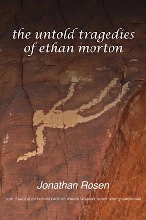 Untold Tragedies of Ethan Morton